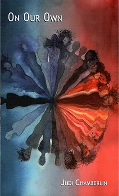 ‘On Our Own’ by Judi Chamberlin published (1977)